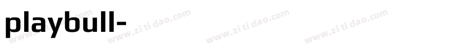 playbull字体转换