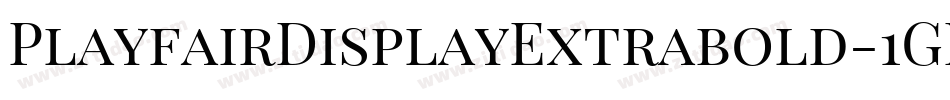 PlayfairDisplayExtrabold-1GDw2字体转换