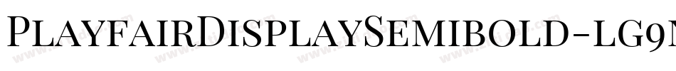 PlayfairDisplaySemibold-lg9nd字体转换