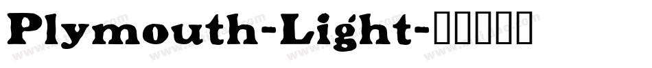 Plymouth-Light字体转换