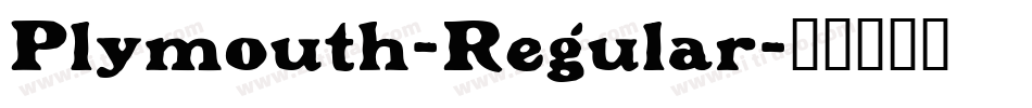 Plymouth-Regular字体转换