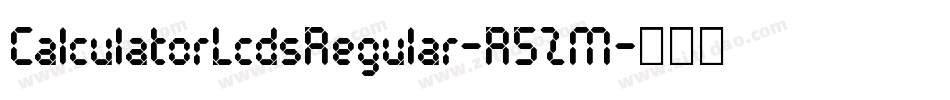CalculatorLcdsRegular-R5ZM字体转换
