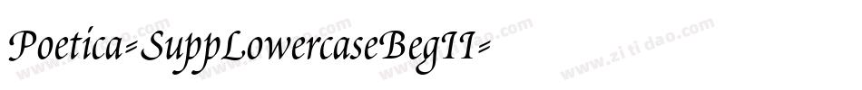 Poetica-SuppLowercaseBegII字体转换