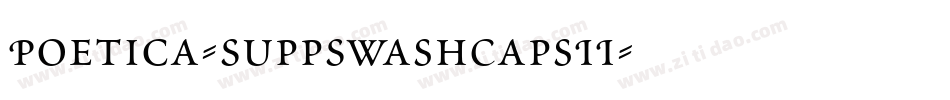 Poetica-SuppSwashCapsII字体转换