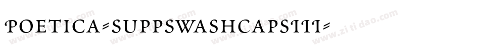 Poetica-SuppSwashCapsIII字体转换