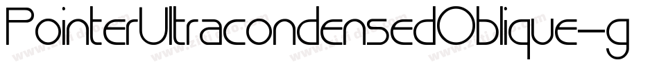 PointerUltracondensedOblique-g4rE字体转换