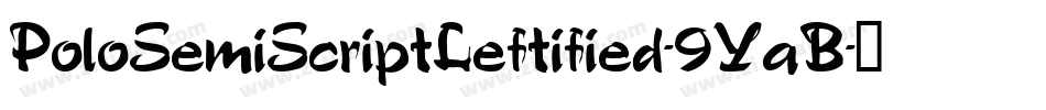 PoloSemiScriptLeftified-9YaB字体转换