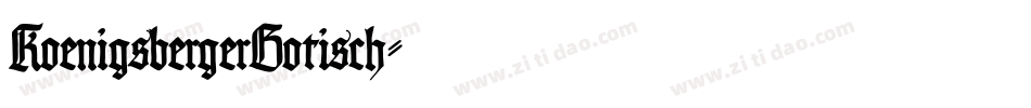 KoenigsbergerGotisch字体转换