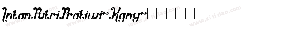 IntanPutriPratiwi-Kqny字体转换