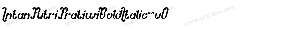 IntanPutriPratiwiBoldItalic-v0LE字体转换