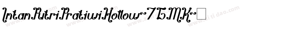 IntanPutriPratiwiHollow-7GMK字体转换