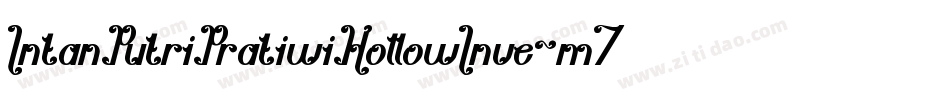 IntanPutriPratiwiHollowInve-m7Mm字体转换 IntanPutriPratiwiHollowInve-m7Mm字体转换