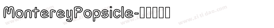 MontereyPopsicle字体转换