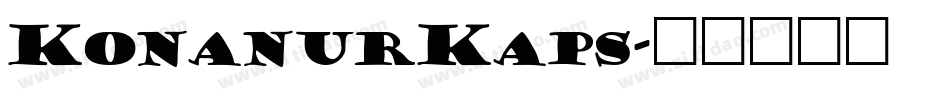 KonanurKaps字体转换