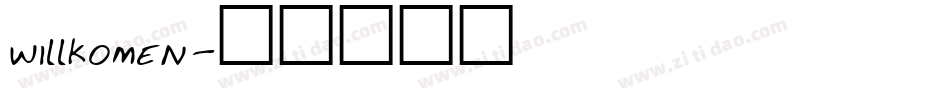 willkomen字体转换