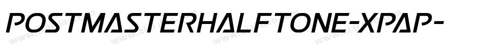 PostmasterHalftone-XpAP字体转换