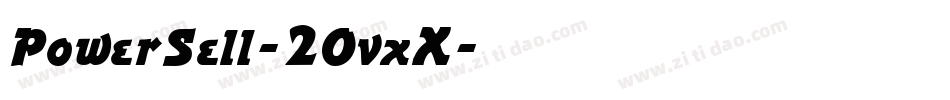PowerSell-2OvxX字体转换