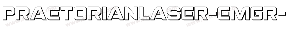 PraetorianLaser-EMgr字体转换