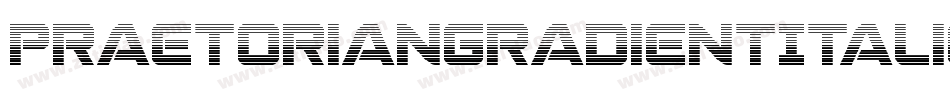 PraetorianGradientItalic-WEdV字体转换