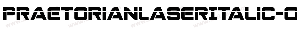 PraetorianLaserItalic-OXrO字体转换