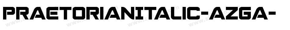 PraetorianItalic-azGa字体转换