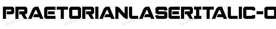 PraetorianLaserItalic-OXrO字体转换