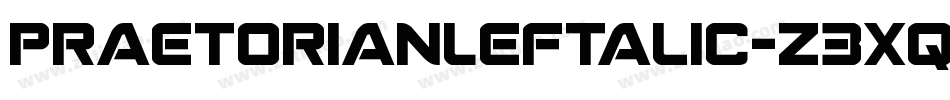 PraetorianLeftalic-Z3Xq字体转换