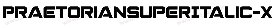 PraetorianSuperItalic-xz5j字体转换