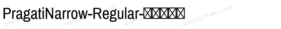 PragatiNarrow-Regular字体转换