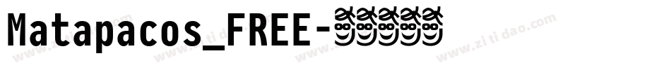 Matapacos_FREE字体转换