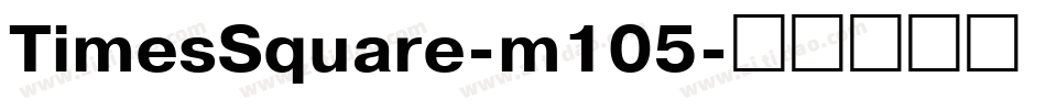 TimesSquare-m105字体转换