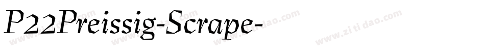 P22Preissig-Scrape字体转换