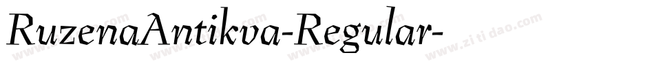 RuzenaAntikva-Regular字体转换