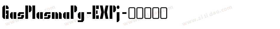 GasPlasmaPg-EXPj字体转换