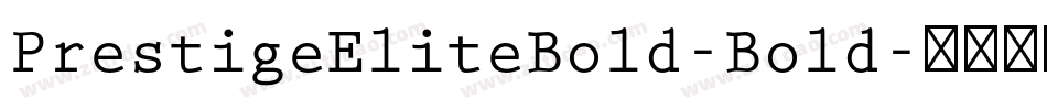 PrestigeEliteBold-Bold字体转换