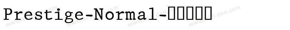 Prestige-Normal字体转换