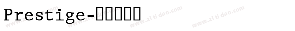 Prestige字体转换