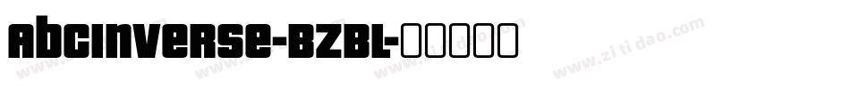 AbcInverse-BZBl字体转换