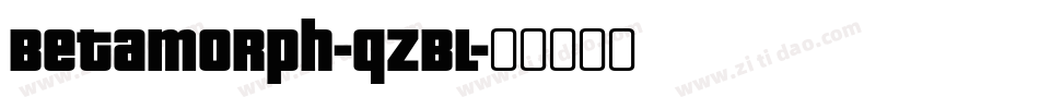 Betamorph-qZBl字体转换