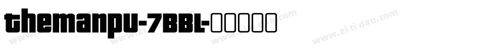 TheManpu-7BBl字体转换