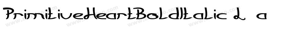 PrimitiveHeartBoldItalic-L3a34字体转换 PrimitiveHeartBoldItalic-L3a34字体转换