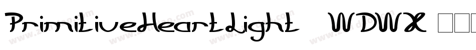 PrimitiveHeartLight-0WDWX字体转换 PrimitiveHeartLight-0WDWX字体转换