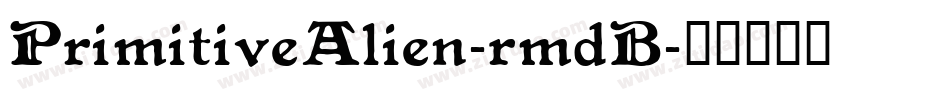PrimitiveAlien-rmdB字体转换