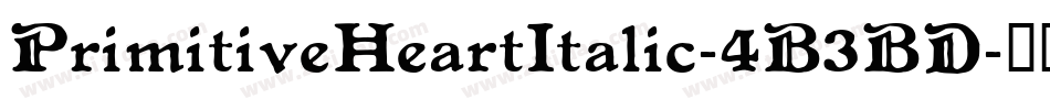 PrimitiveHeartItalic-4B3BD字体转换