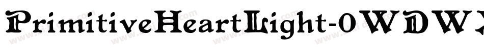PrimitiveHeartLight-0WDWX字体转换 PrimitiveHeartLight-0WDWX字体转换