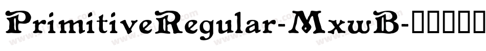 PrimitiveRegular-MxwB字体转换