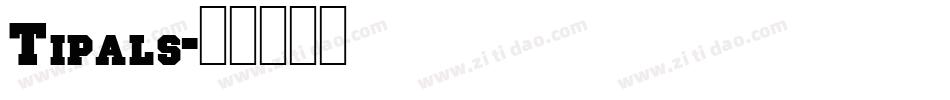 Tipals字体转换