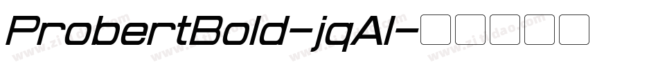 ProbertBold-jqAl字体转换
