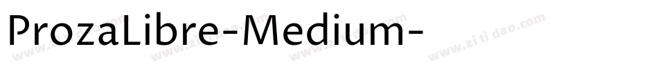 ProzaLibre-Medium字体转换