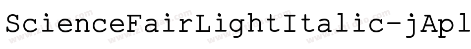 ScienceFairLightItalic-jApl字体转换